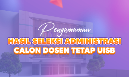 HASIL SELEKSI ADMINISTRASI CALON DOSEN TETAP UNIVERSITAS ISLAM SUMATERA BARAT